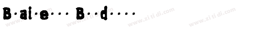 Braisetto Bold字体转换